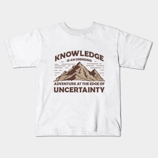 Knowledge is an unending adventure Kids T-Shirt